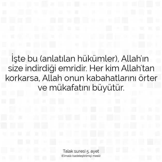 Ayetbul | Kuran Mealleri | Quran | Talak suresi 5. ayet