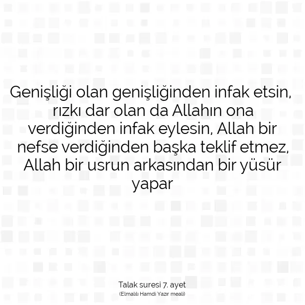 Ayetbul | Kuran Mealleri | Quran | Talak suresi 7. ayet