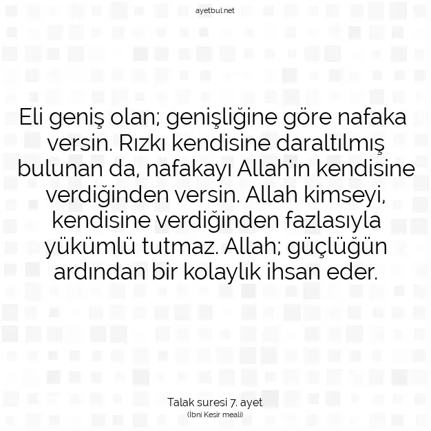 Ayetbul | Kuran Mealleri | Quran | Talak suresi 7. ayet