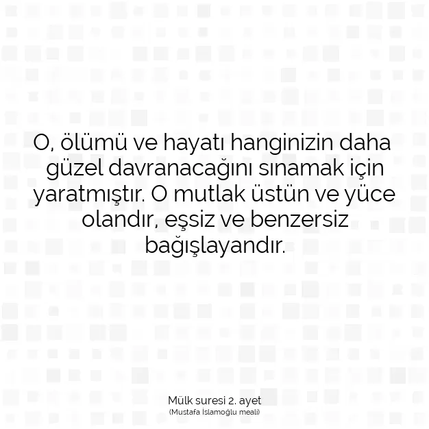 Ayetbul | Kuran Mealleri | Quran | Mülk suresi 2. ayet