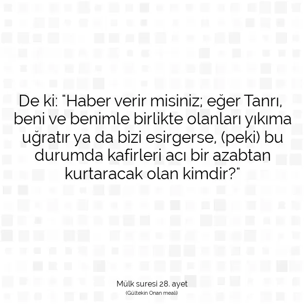 Ayetbul | Kuran Mealleri | Quran | Mülk suresi 28. ayet