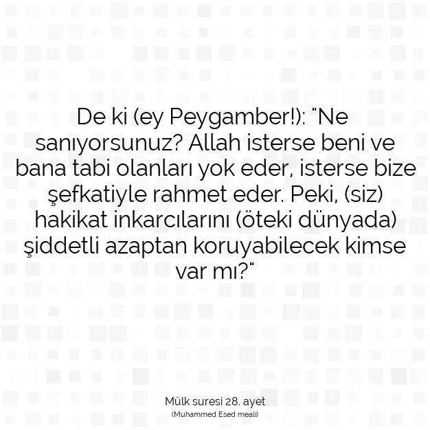 Ayetbul | Kuran Mealleri | Quran | Mülk suresi 28. ayet