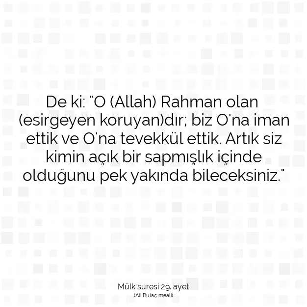 Ayetbul | Kuran Mealleri | Quran | Mülk suresi 29. ayet