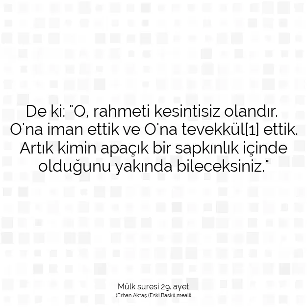 Ayetbul | Kuran Mealleri | Quran | Mülk suresi 29. ayet