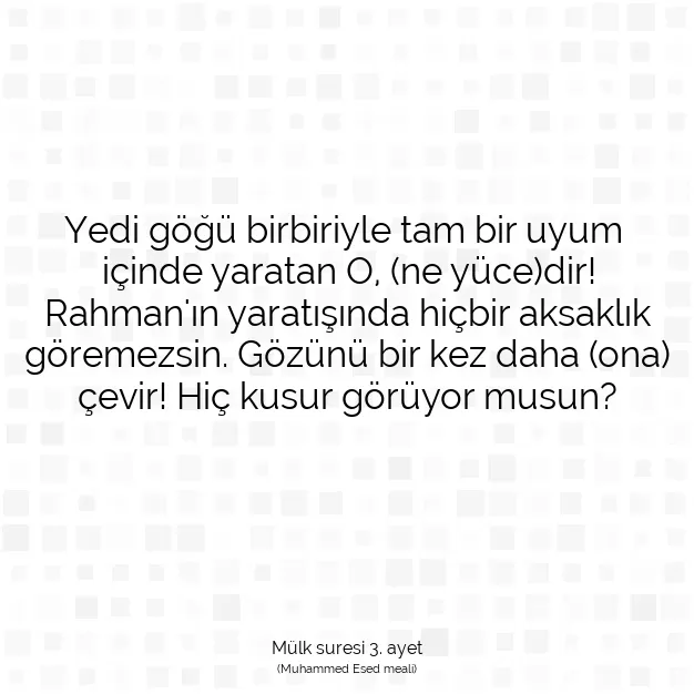 Ayetbul | Kuran Mealleri | Quran | Mülk suresi 3. ayet