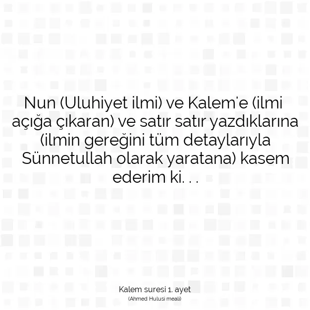 Ayetbul | Kuran Mealleri | Quran | Kalem suresi 1. ayet