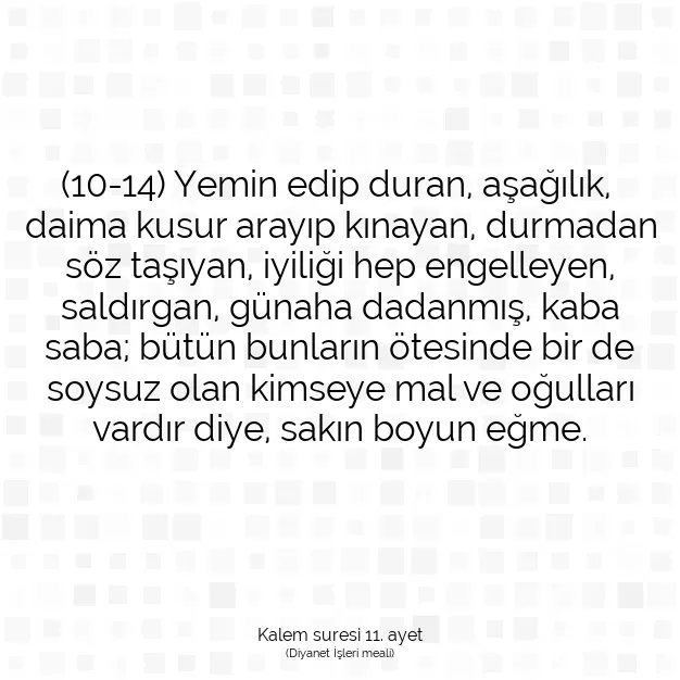 Ayetbul | Kuran Mealleri | Quran | Kalem suresi 11. ayet