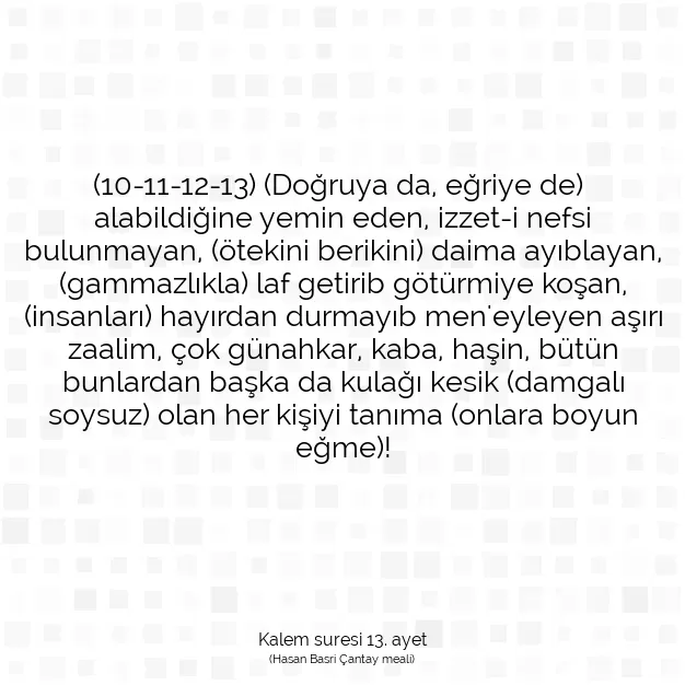 Ayetbul | Kuran Mealleri | Quran | Kalem suresi 13. ayet