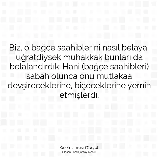 Ayetbul | Kuran Mealleri | Quran | Kalem suresi 17. ayet