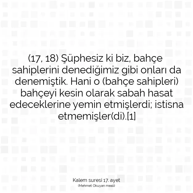 Ayetbul | Kuran Mealleri | Quran | Kalem suresi 17. ayet