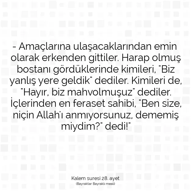 Ayetbul | Kuran Mealleri | Quran | Kalem suresi 28. ayet