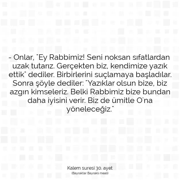 Ayetbul | Kuran Mealleri | Quran | Kalem suresi 30. ayet