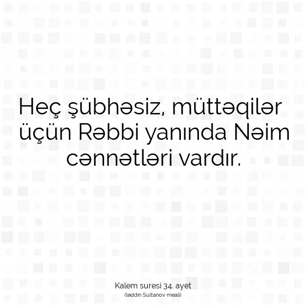 Ayetbul | Kuran Mealleri | Quran | Kalem suresi 34. ayet