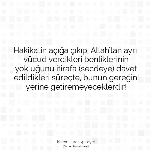 Ayetbul | Kuran Mealleri | Quran | Kalem suresi 42. ayet