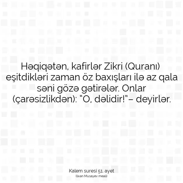 Ayetbul | Kuran Mealleri | Quran | Kalem suresi 51. ayet