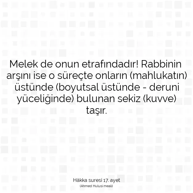 Ayetbul | Kuran Mealleri | Quran | Hâkka suresi 17. ayet