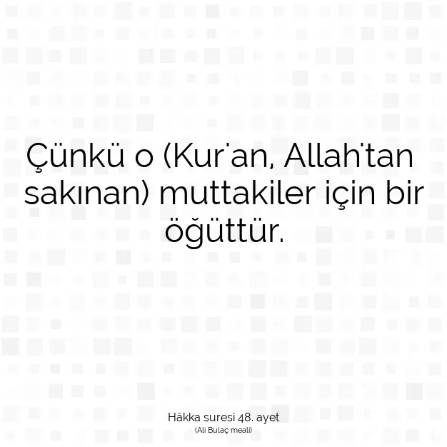 Ayetbul | Kuran Mealleri | Quran | Hâkka suresi 48. ayet