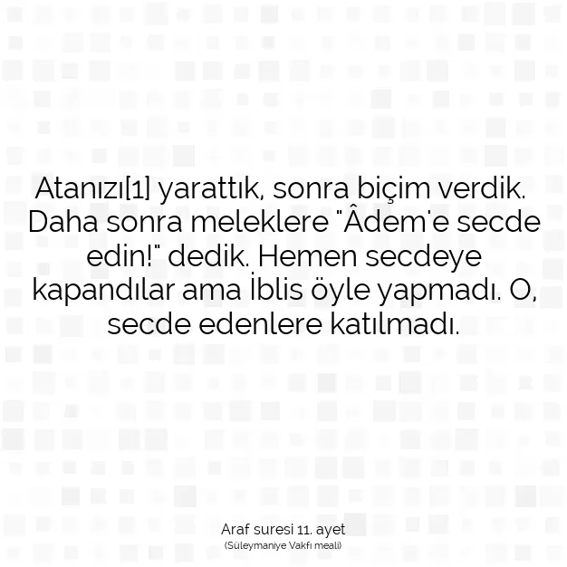 Ayetbul | Kuran Mealleri | Quran | Araf suresi 11. ayet