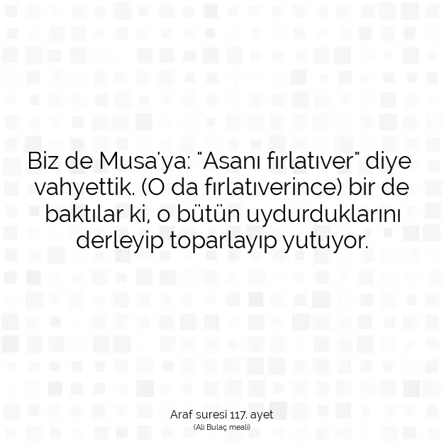 Ayetbul | Kuran Mealleri | Quran | Araf suresi 117. ayet