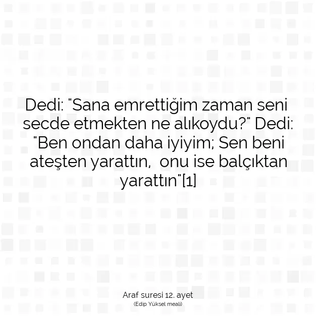 Ayetbul | Kuran Mealleri | Quran | Araf suresi 12. ayet