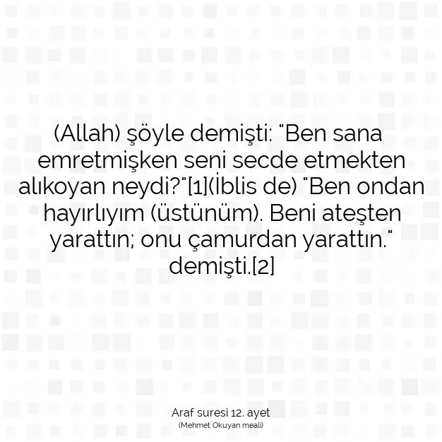 Ayetbul | Kuran Mealleri | Quran | Araf suresi 12. ayet