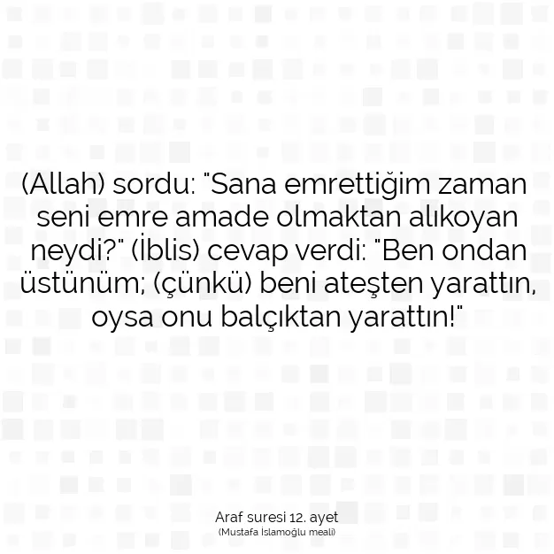 Ayetbul | Kuran Mealleri | Quran | Araf suresi 12. ayet