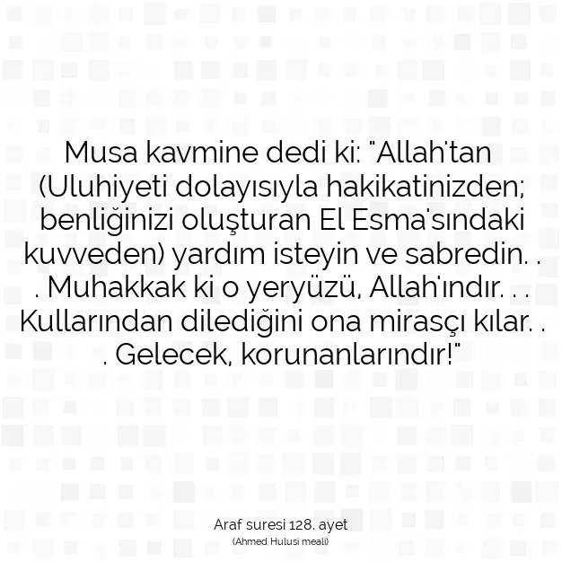 Ayetbul | Kuran Mealleri | Quran | Araf suresi 128. ayet