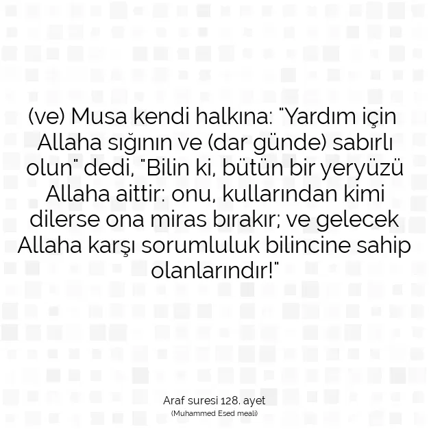 Ayetbul | Kuran Mealleri | Quran | Araf suresi 128. ayet