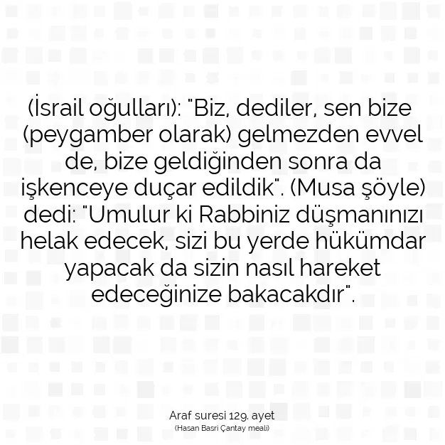 Ayetbul | Kuran Mealleri | Quran | Araf suresi 129. ayet