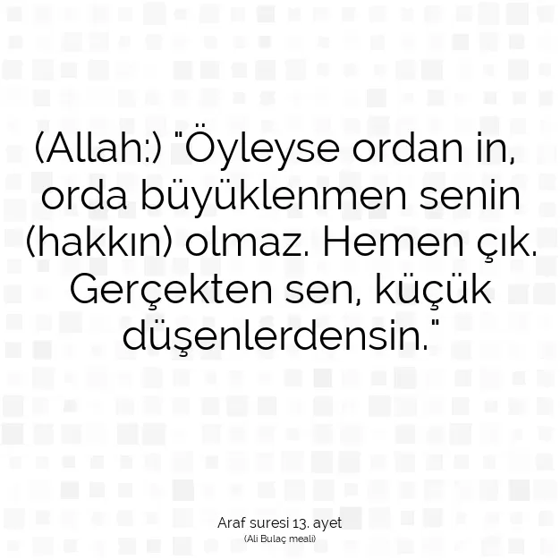 Ayetbul | Kuran Mealleri | Quran | Araf suresi 13. ayet