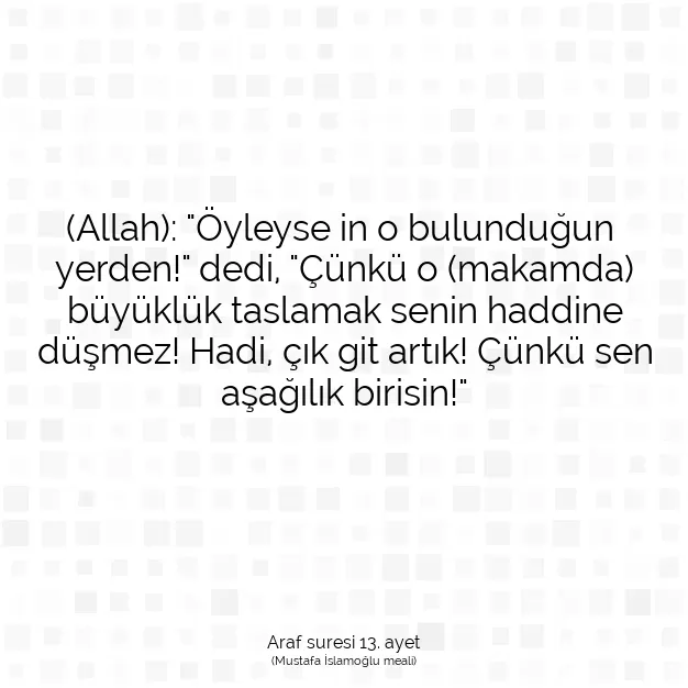 Ayetbul | Kuran Mealleri | Quran | Araf suresi 13. ayet