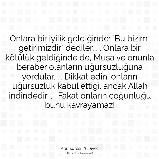 Ayetbul | Kuran Mealleri | Quran | Araf suresi 131. ayet