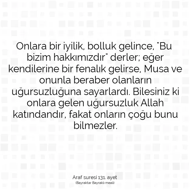 Ayetbul | Kuran Mealleri | Quran | Araf suresi 131. ayet