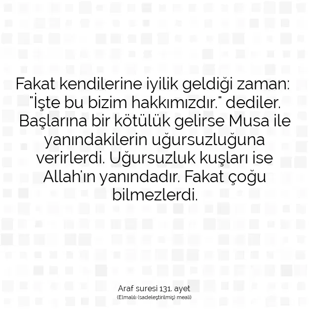 Ayetbul | Kuran Mealleri | Quran | Araf suresi 131. ayet