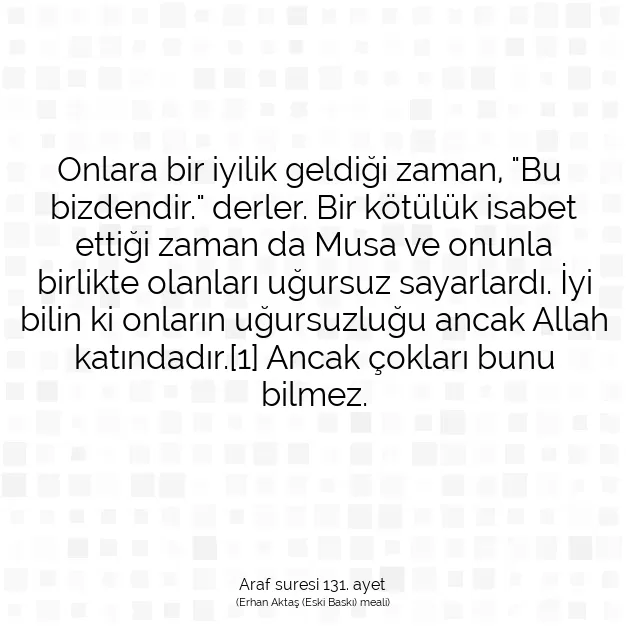 Ayetbul | Kuran Mealleri | Quran | Araf suresi 131. ayet