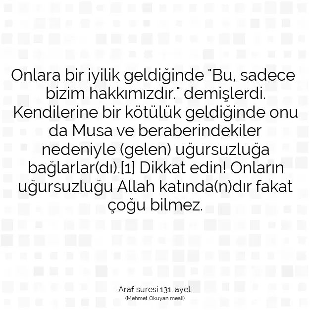 Ayetbul | Kuran Mealleri | Quran | Araf suresi 131. ayet