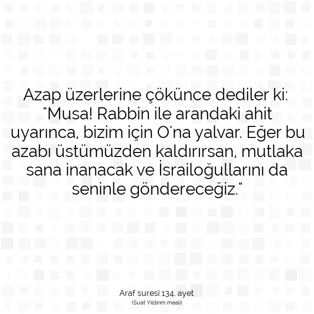 Ayetbul | Kuran Mealleri | Quran | Araf suresi 134. ayet