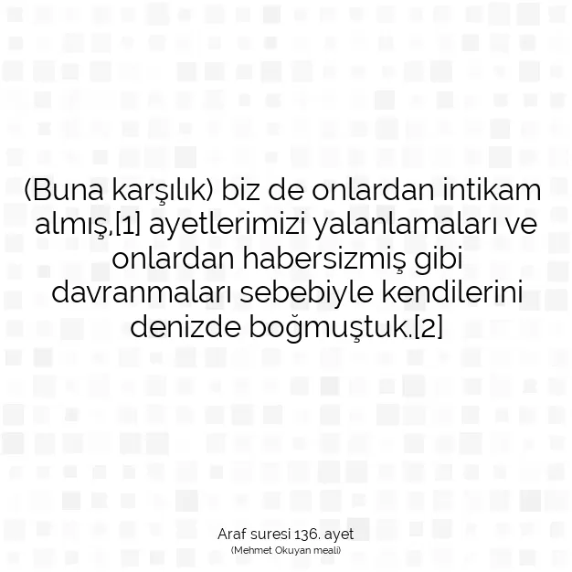 Ayetbul | Kuran Mealleri | Quran | Araf suresi 136. ayet