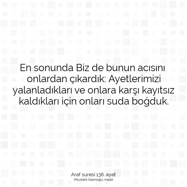 Ayetbul | Kuran Mealleri | Quran | Araf suresi 136. ayet