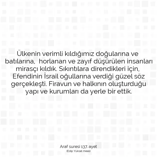 Ayetbul | Kuran Mealleri | Quran | Araf suresi 137. ayet