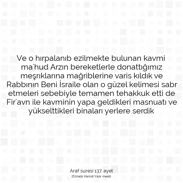 Ayetbul | Kuran Mealleri | Quran | Araf suresi 137. ayet