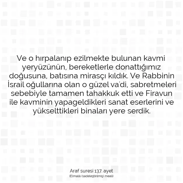 Ayetbul | Kuran Mealleri | Quran | Araf suresi 137. ayet