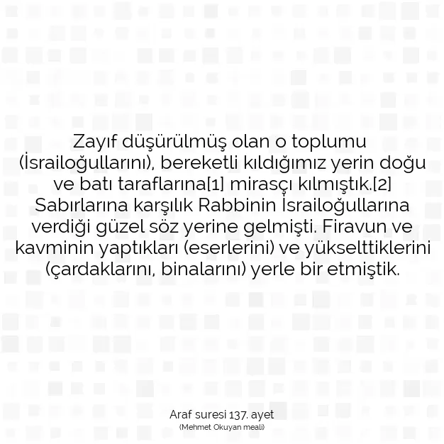 Ayetbul | Kuran Mealleri | Quran | Araf suresi 137. ayet