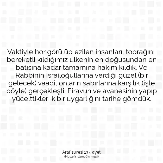 Ayetbul | Kuran Mealleri | Quran | Araf suresi 137. ayet