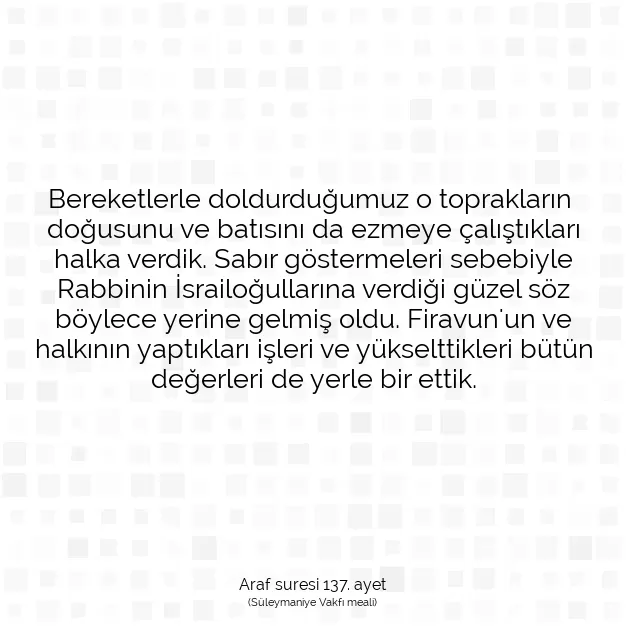 Ayetbul | Kuran Mealleri | Quran | Araf suresi 137. ayet