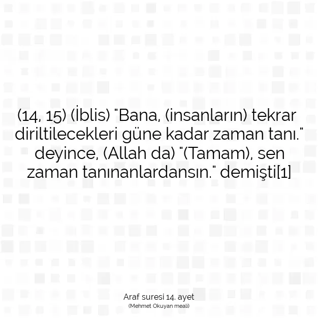 Ayetbul | Kuran Mealleri | Quran | Araf suresi 14. ayet