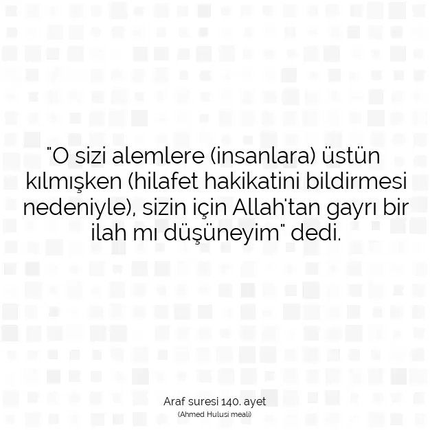 Ayetbul | Kuran Mealleri | Quran | Araf suresi 140. ayet