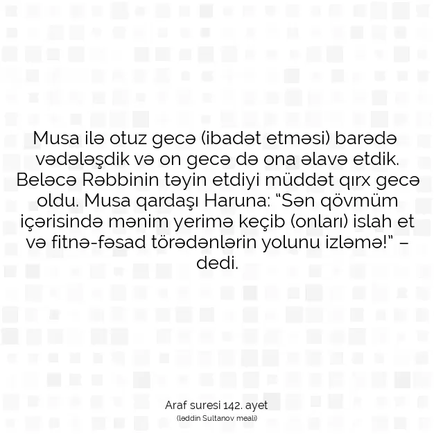 Ayetbul | Kuran Mealleri | Quran | Araf suresi 142. ayet