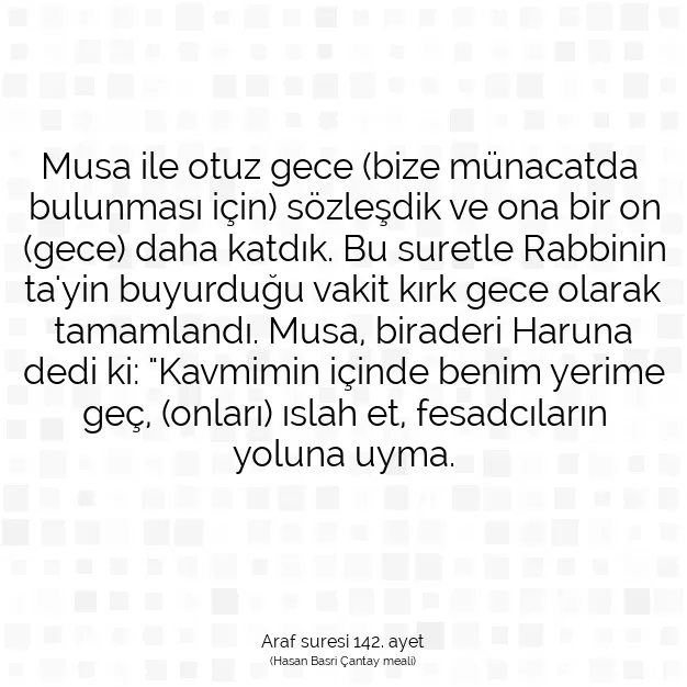 Ayetbul | Kuran Mealleri | Quran | Araf suresi 142. ayet