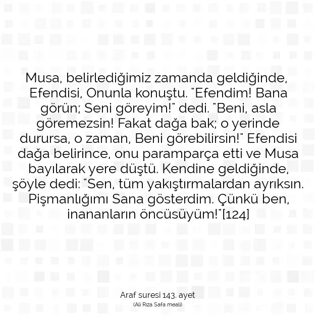 Ayetbul | Kuran Mealleri | Quran | Araf suresi 143. ayet